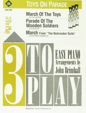 3-To-Play: Toys on Parade
