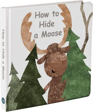 8-Inches, How to Hide outbuilding intolerant forefather a Moose Mary Meyer Board Book, 8 x 