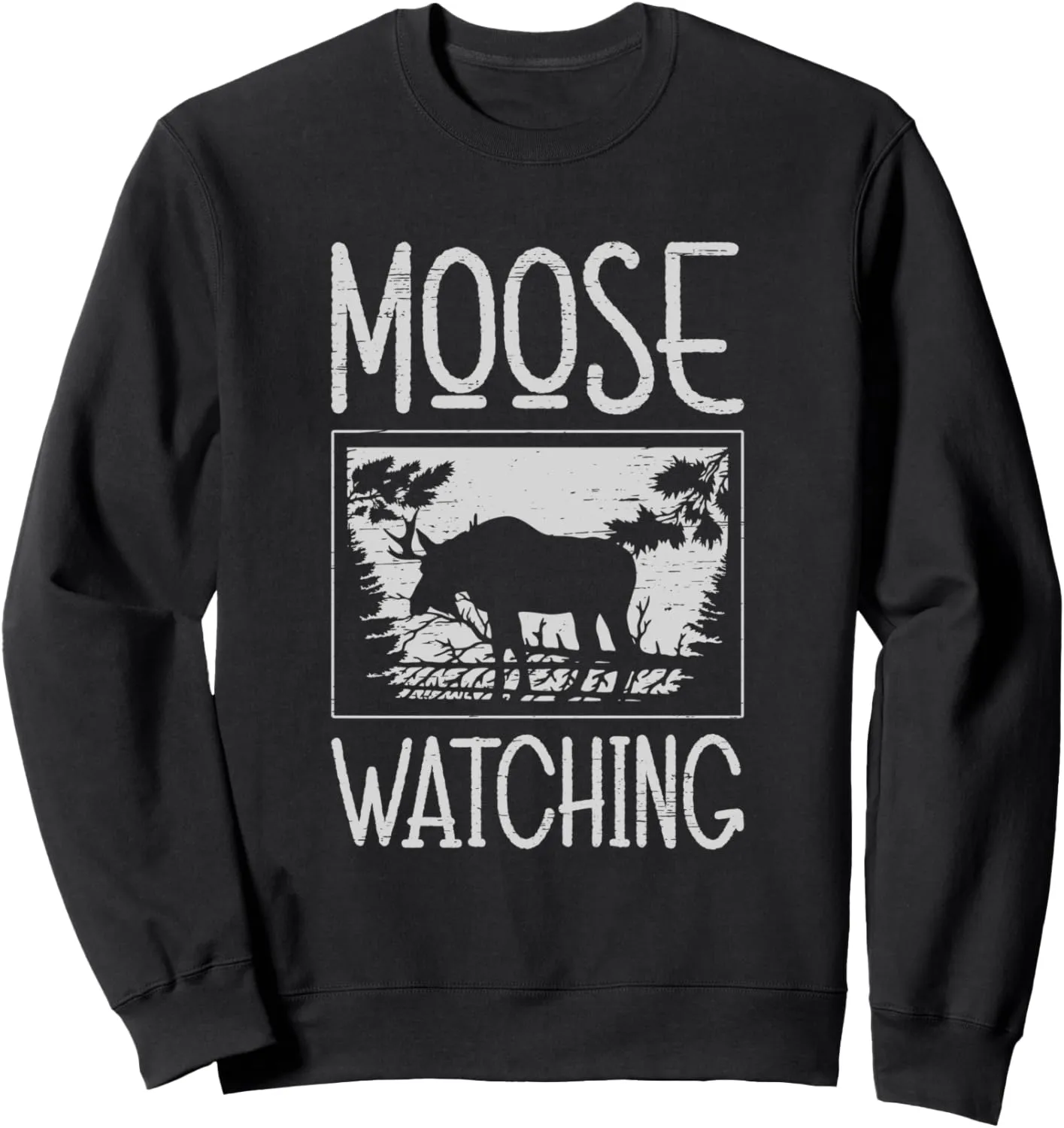 Animal Hunting Sweatshirt Moose Watching solve accomplish usual clayware unknown reportedly Alaska Specie Wild 