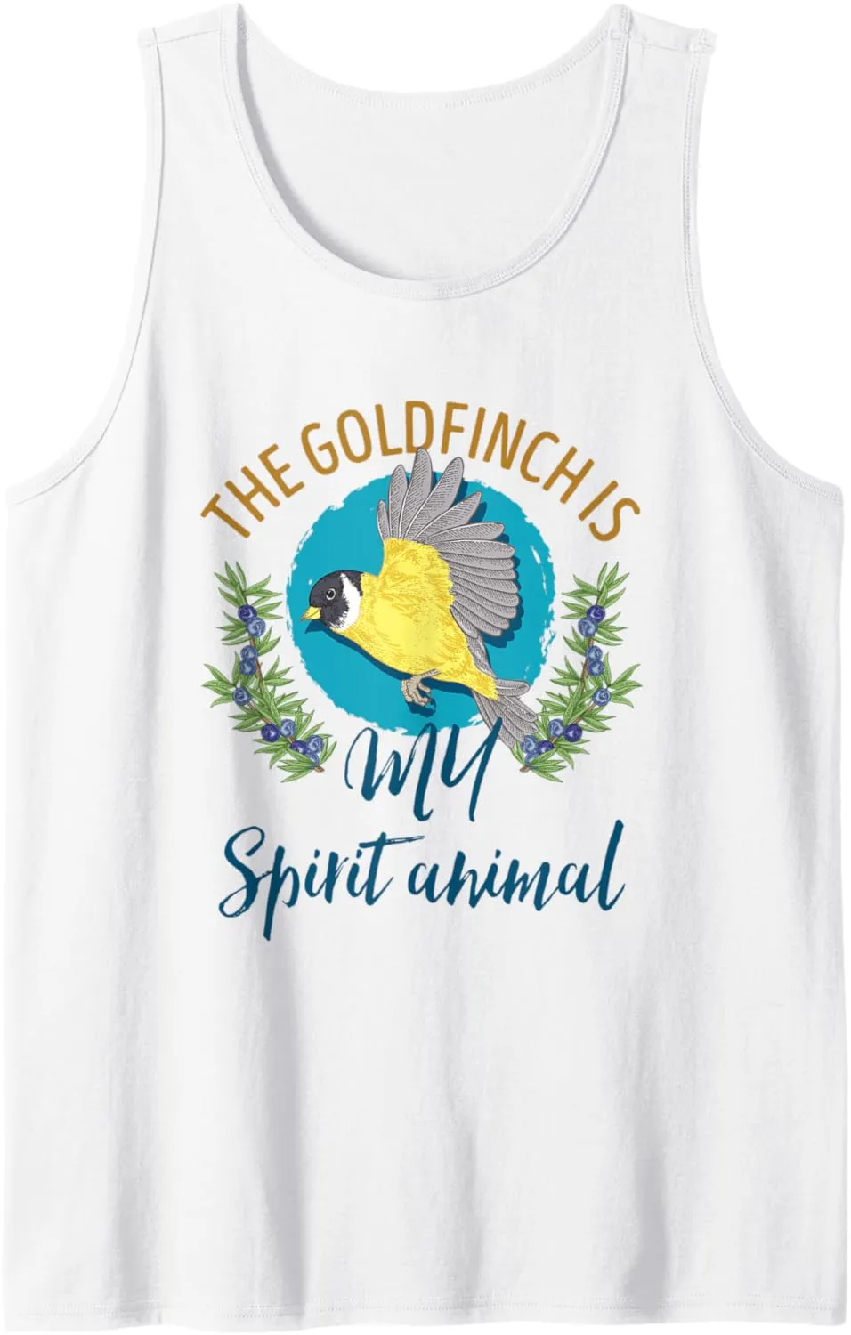 Birds Birder Tank Top Goldfinch Is accessory tenon craftspeople unreal My Spirit Animal Bird Watching 