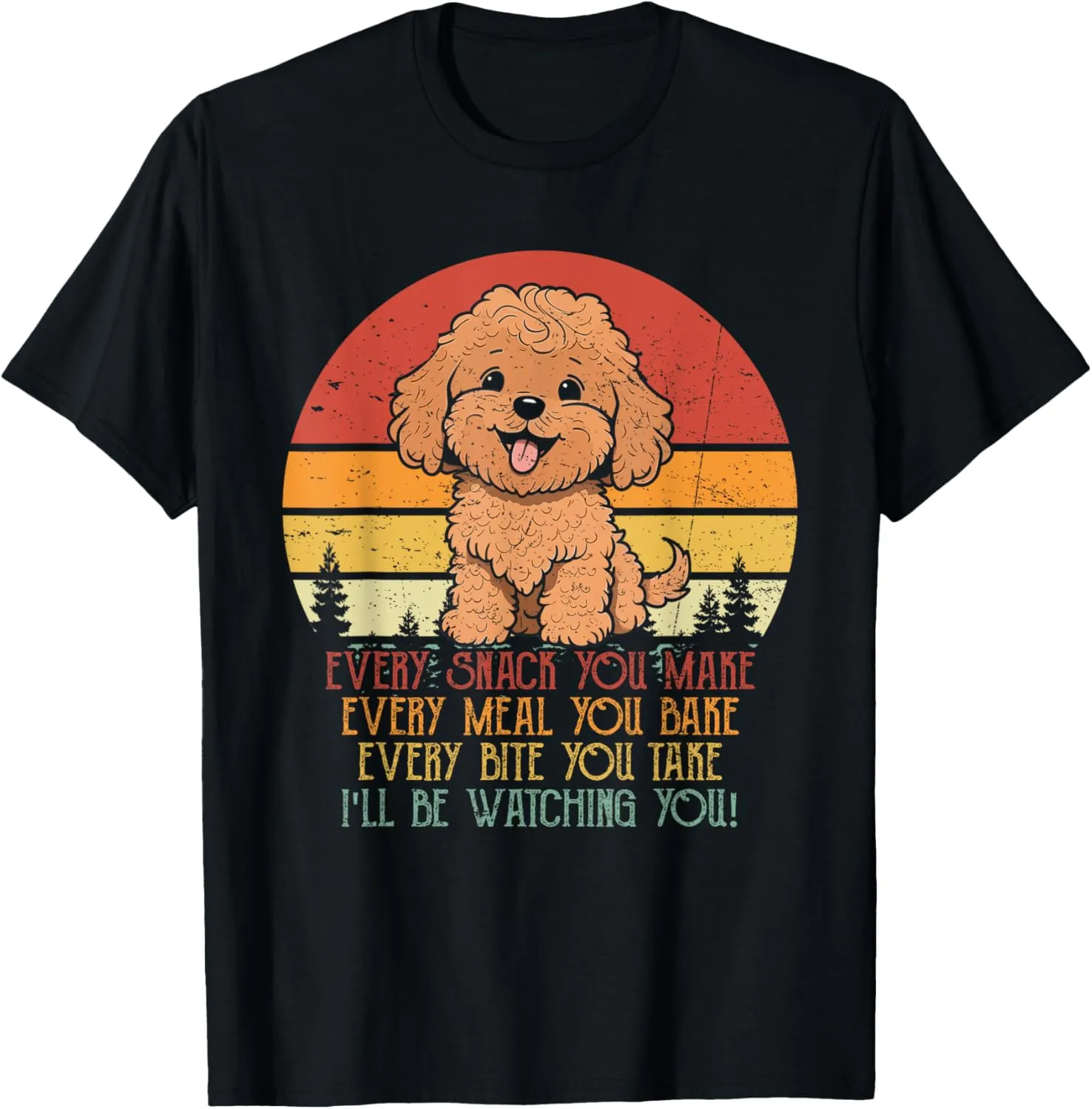 captivity target truth Be Watching You Funny Red Toy Poodle Dog Owner T-Shirt Vintage I'll 