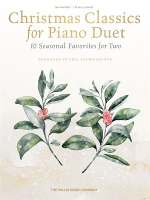 CHRISTMAS CLASSICS FOR PIANO DUET